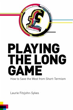 Playing the Long Game (eBook, PDF) - Fitzjohn-Sykes, Laurie