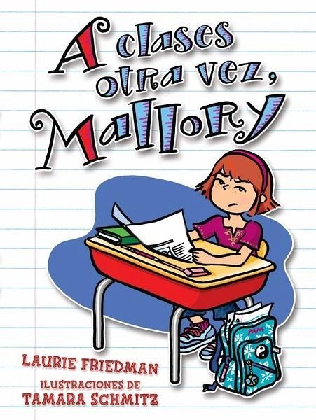 A clases otra vez, Mallory (Back to School, Mallory) (eBook, PDF)