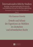 Erwerb und Schutz des Eigentums an Mobilien im deutschen und schwedischen Recht (eBook, PDF)
