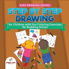 Kids Drawing Books. Step by Step Drawing for Children with Fun Coloring Exercises for Budding Artists. Special Activity Book Designed to Improve Knowledge on Insects and Other Animals