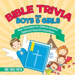 Bible Trivia for Boys & Girls   New Testament for Children Edition 2   Children & Teens Christian Books - One True Faith