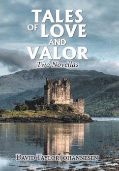 Tales of Love and Valor - Johannesen, David Taylor