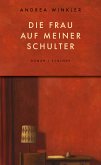 Die Frau auf meiner Schulter (eBook, ePUB)