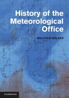 History of the Meteorological Office (eBook, ePUB) - Walker, Malcolm