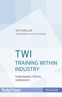 TWI - Training Within Industry (eBook, PDF) - Müller, Götz