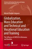 Globalization, Mass Education and Technical and Vocational Education and Training (eBook, PDF)