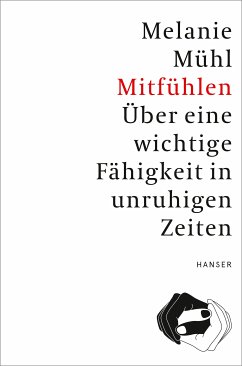 Mitfühlen (eBook, ePUB) - Mühl, Melanie