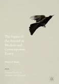 The Figure of the Animal in Modern and Contemporary Poetry (eBook, PDF)
