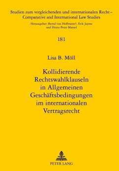 Kollidierende Rechtswahlklauseln in Allgemeinen Geschaeftsbedingungen im internationalen Vertragsrecht (eBook, PDF) - Moll, Lisa
