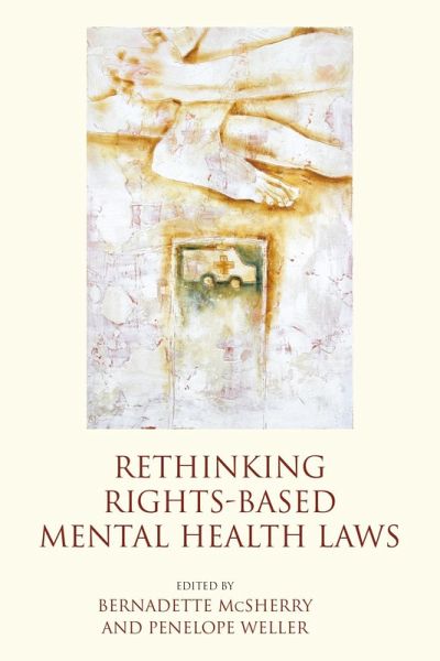 Rethinking Rights-Based Mental Health Laws (eBook, PDF)