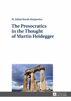 Presocratics in the Thought of Martin Heidegger (eBook, PDF) - Korab-Karpowicz, W. Julian