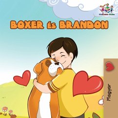 Boxer and Brandon (Hungarian book for kids)