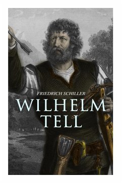 Wilhelm Tell - Schiller, Friedrich