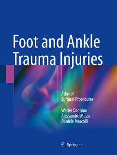 Foot and Ankle Trauma Injuries (eBook, PDF) - Daghino, Walter; Massè, Alessandro; Marcolli, Daniele