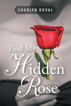 Find My Hidden Rose - Duval, Sharlyn