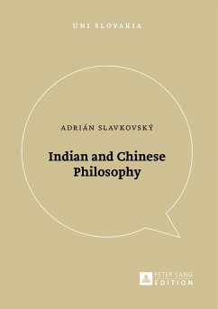 Indian and Chinese Philosophy (eBook, ePUB) - Adrian Slavkovsky, Slavkovsky