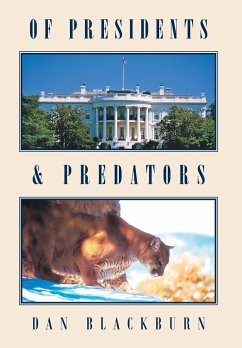 Of Presidents & Predators - Blackburn, Dan