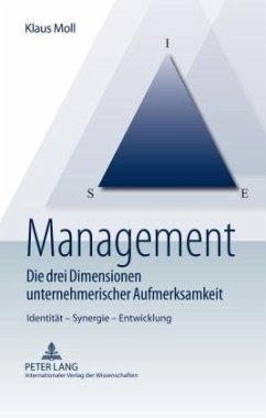 Management - Die drei Dimensionen unternehmerischer Aufmerksamkeit (eBook, PDF) - Moll, Klaus