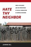 Hate Thy Neighbor (eBook, PDF)
