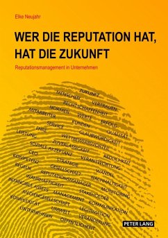 Wer die Reputation hat, hat die Zukunft (eBook, PDF) - Neujahr, Elke