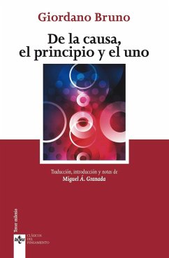 De la causa, el principio y el uno - Bruno, Giordano