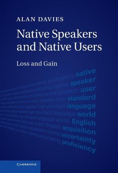 Native Speakers and Native Users (eBook, ePUB) - Davies, Alan