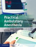 Practical Ambulatory Anesthesia (eBook, ePUB)