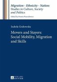 Movers and Stayers: Social Mobility, Migration and Skills (eBook, PDF)