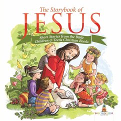 The Storybook of Jesus - Short Stories from the Bible   Children & Teens Christian Books - Baby