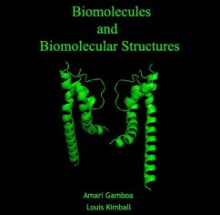 Biomolecules and Biomolecular Structures (eBook, PDF) - Gamboa, Amari Kimball