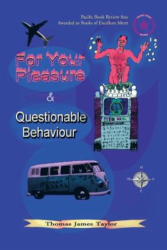 For Your Pleasure & Questionable Behaviour - Taylor, Thomas James