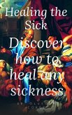 Healing the sick (eBook, ePUB)