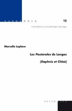 Les Pastorales de Longos (Daphnis et Chloe) (eBook, PDF) - Laplace, Marcelle