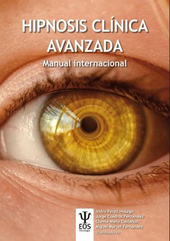 Hipnosis clínica avanzada : manual internacional - Gaona, José Miguel; Pérez Hidalgo, Isidro