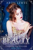 Sleeping Beauty Is Just Not That Into You (Cinderella & Dragons, #2) (eBook, ePUB)
