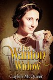 The Wanton Widow (Timid Regency Siblings, #1) (eBook, ePUB)