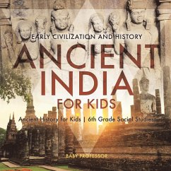 Ancient India for Kids - Early Civilization and History   Ancient History for Kids   6th Grade Social Studies - Baby