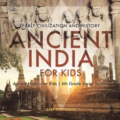 Cover Ancient India for Kids - Early Civilization and History   Ancient History for Kids   6th Grade Social Studies