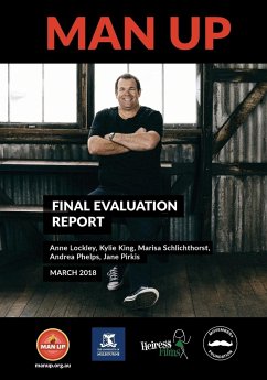 Man Up - Final Evaluation Report - Anne, Lockley; Jane, Pirkis Elizabeth; Andrea, Phelps