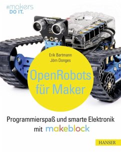 Open Robots für Maker (eBook, PDF) - Bartmann, Erik; Donges, Jörn