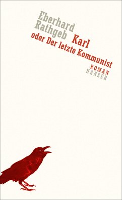 Karl oder Der letzte Kommunist (eBook, ePUB) - Rathgeb, Eberhard