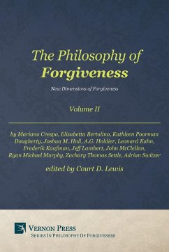 Philosophy of Forgiveness - Volume II - Bertolino, Elisabetta; Crespo, Mariano