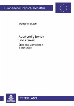 Auswendig lernen und spielen (eBook, PDF) - Bitzan, Wendelin
