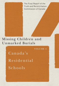 Canada's Residential Schools: Missing Children and Unmarked Burials (eBook, PDF) - Commission de verite et reconciliation du Canada