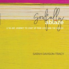 Soulfully Ablaze - Davison-Tracy, Sarah
