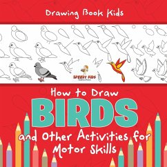 Drawing Book Kids. How to Draw Birds and Other Activities for Motor Skills. Winged Animals Coloring, Drawing and Color by Number - Jupiter Kids
