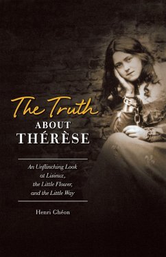 Truth about Therese - Gheon, Henri