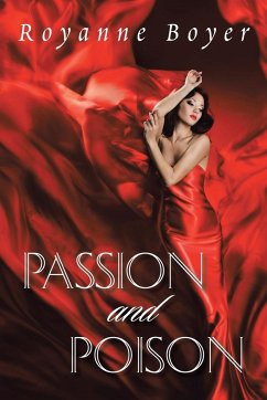 Passion and Poison - Boyer, Royanne