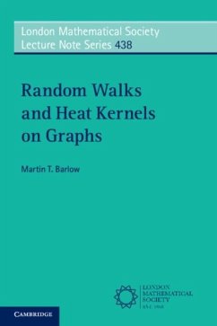 Random Walks and Heat Kernels on Graphs (eBook, PDF) - Barlow, Martin T.