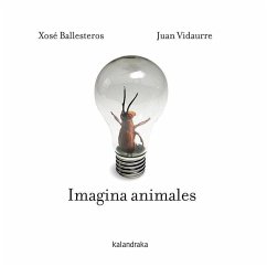 Imagina animales - Ballesteros, Xosé